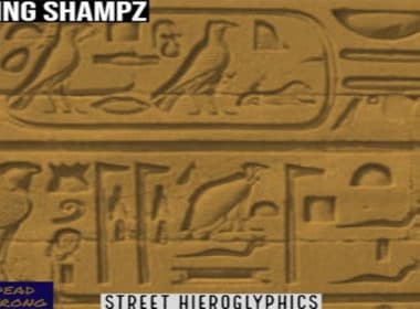 King Shampz - Street Hieroglyphics (prod. by Azzan)