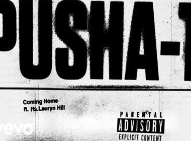 Pusha T ft. Ms. Lauryn Hill - Coming Home