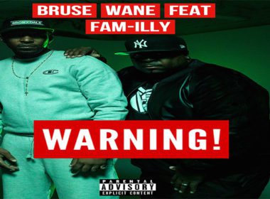Bruse Wane ft. Fam-Illy - Warning