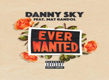 Danny Sky ft. Mat Randol - Ever Wanted