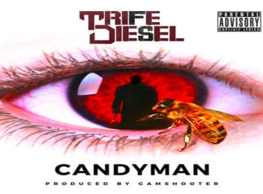Trife Diesel - Candyman