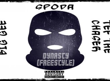 Spoda ft. Tef The Chaser & Big Gee - Dynasty (Freestyle)