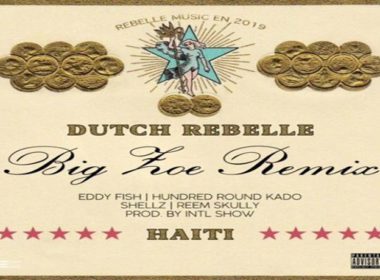 Dutch ReBelle ft. Eddy Fish, Hundred Round Kado, Shellz & Reem Skully - Big Zoe (Remix)
