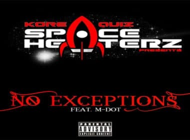 Kore & Quiz ft. M-Dot - No Exceptions