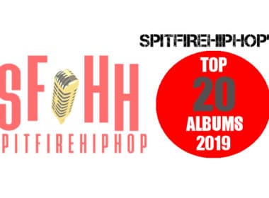 SpitFireHipHop's Top 20 Albums 2019