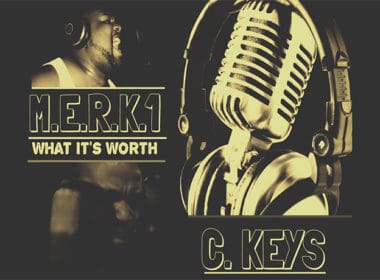 C. Keys & M.E.R.K.1 - For What It's Worth