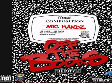 Mic Handz - Off The Books (prod. by The Beatnuts)