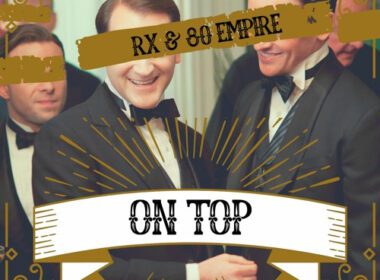 RX & 80Empire - On Top