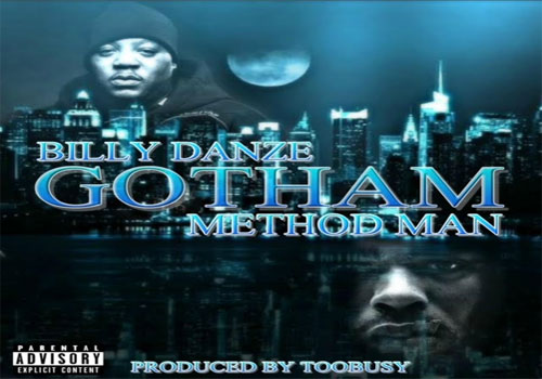 Billy Danze ft. Method Man Gotham