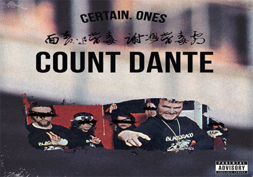 Certain.Ones Take Out Their Rivals On "Count Dante" Single 4 Certain.Ones Count Dante