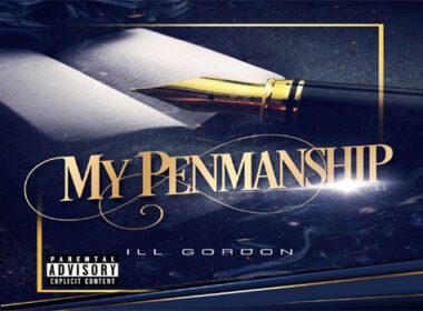 ILL Gordon Releases "My Penmanship" EP