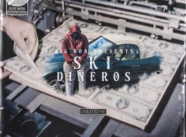 BigBob & Ski Release The "Dineros" Single