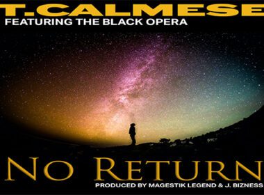 T. Calmese ft. The Black Opera On - No Return