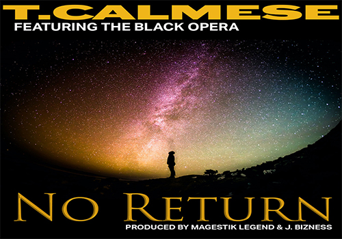 T. Calmese ft. The Black Opera On No Return