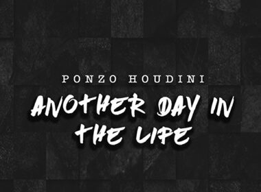Ponzo Houdini - Another Day In The Life