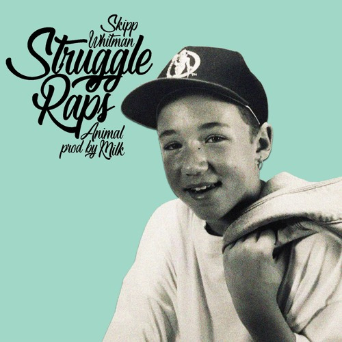 Skipp Whitman Struggle Raps LP