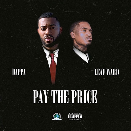 Dappa ft. Leaf Ward Pay the Price