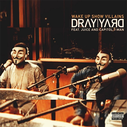 B. Dvine Delivers 'Conquest' Feat. Truck Jewels, TDaGun, & LJS 4 Dray Yard ft. JUICE Capitol I Man Wake Up Show Villains