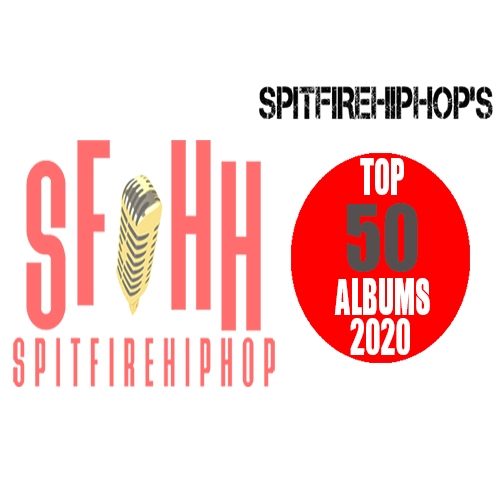 SpitFireHipHops Top 50 Albums 2020