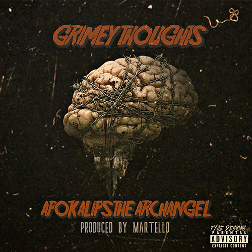 Apokalips The Archangel - Grimy Thoughts