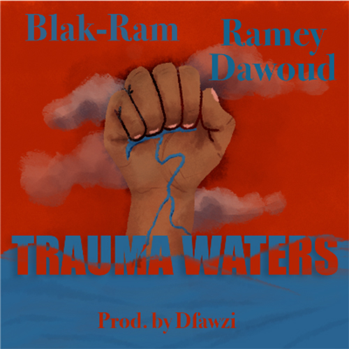 Blak-Ram - Trauma Waters