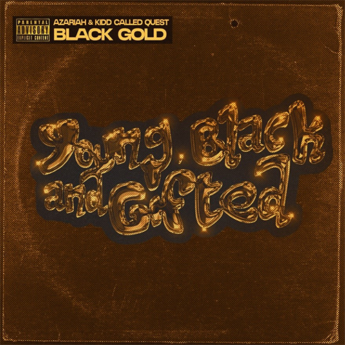 Young Black And Gifted - Black Gold (LP)