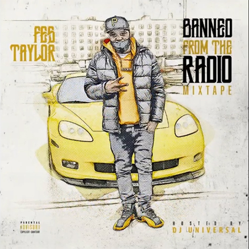 Fes Taylor - Banned From The Radio Mixtape