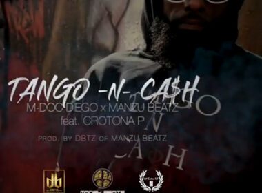 M Doc Diego & ManZu BeatZ ft. Crotona P - Tango -N- Cash
