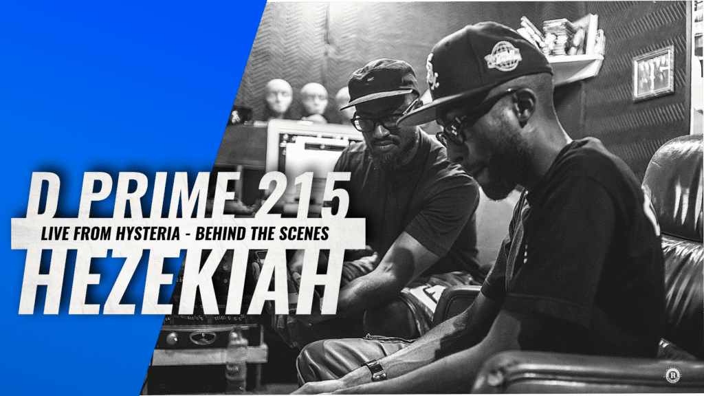 D Prime 215 x Hezekiah - Live From Hysteria