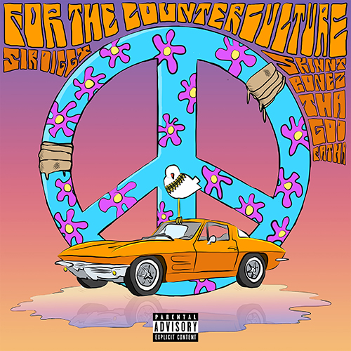 Sir Diggy & Skinny Bonez Tha Godfatha - For The Counterculture