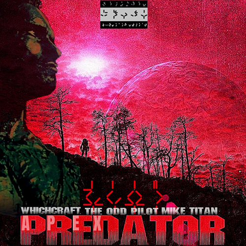 Whichcraft, Mike Titan & The Odd Pilot - Apex Predator