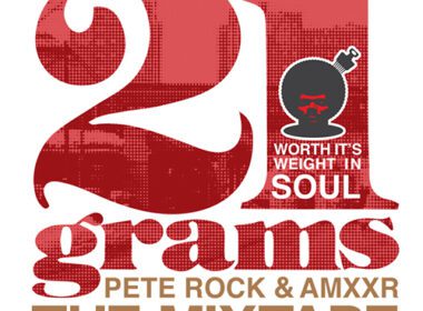 AMXXR & Pete Rock - 21 Grams: Worth Its Weight In Soul (Mixtape)
