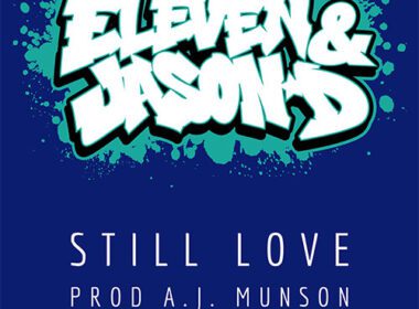 Eleven & Jason D - Still Love