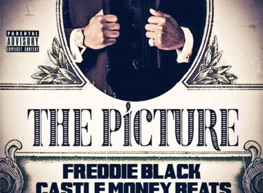 Freddie Black & Castle Money Beats - The Picture