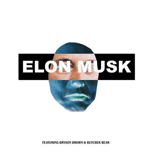 Kydd Jones & Tank Washington ft. Bryson Brown & Butcher Bear - Elon Musk