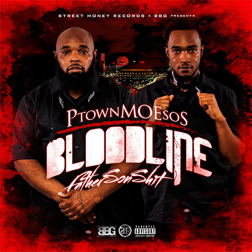 PTownMoeSOS - Bloodline - Father Son Shit (LP)