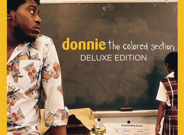 Re-Introducing... DONNIE The Colored Section Digital Deluxe Edition Out June 18