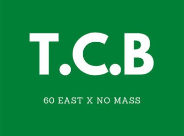 60 East & No Mass - T.C.B