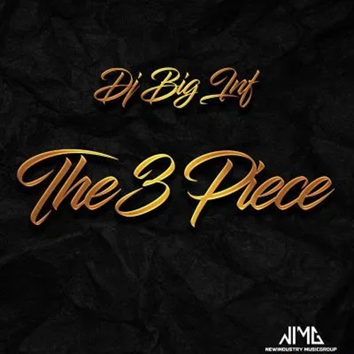 DJ Big Inf - The 3 Piece (EP)