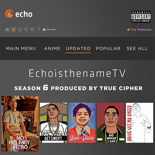 Echo - EchoisthenameTV  Season 6 (Mixtape)
