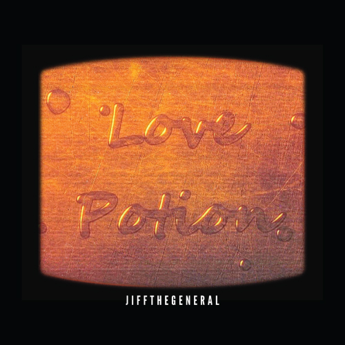 Jiffthegeneral - Love Potion