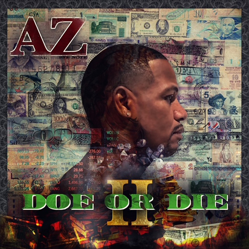 AZ Announces 'Doe Or Die 2" Release Date & Releases New Single "The Wheel" Feat Jahiem