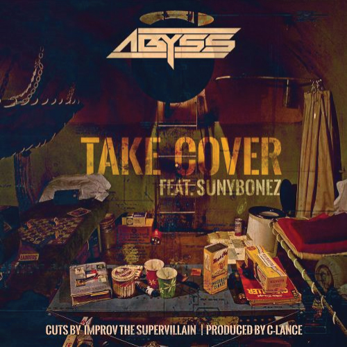 Abyss ft. SUNYBONEZ - Take Cover