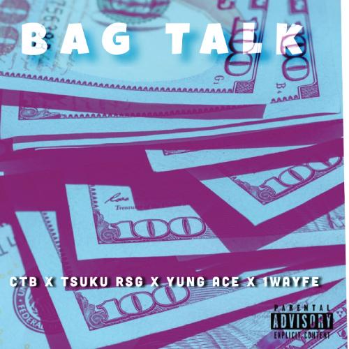 Christhebrooo ft. Ace Tarantino, Tsuku RSG & 1wayfe - Bag Talk