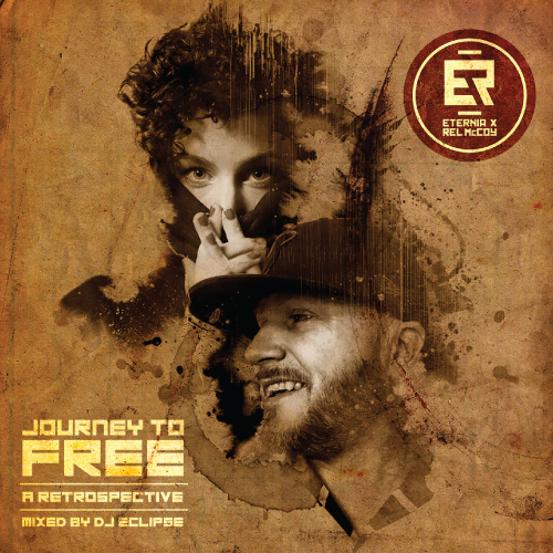 Eternia & Rel McCoy - Journey to FREE A Retrospective (Mixtape)