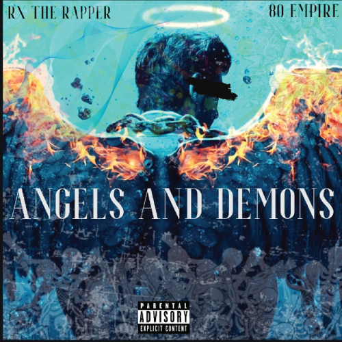 RXTHERAPPER & 80 Empire - Angels And Demons