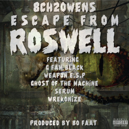8ch2Owens ft. G FAM BLACK, GENOSHA, SERUM & WREKONIZE - Escape From Roswell