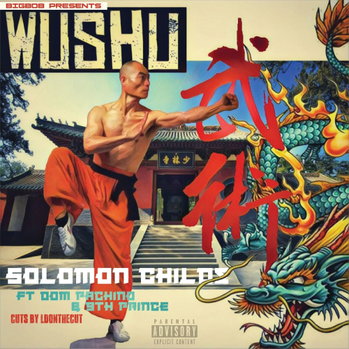 BigBob & Solomon Childs Drop "Wushu" Feat. Dom Pachino & 9th Prince 4 BigBob & Solomon Childs ft. Dom Pachino & 9th Prince - Wushu