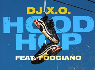 DJ XO ft. Foogiano - Hood Hop
