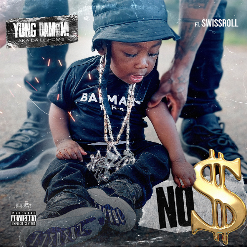 Yung Damon! Drops "No $" Feat. Swissroll 4 Yung Damon! ft. Swissroll - No $